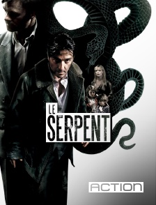 Action - Le serpent