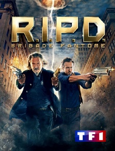 TF1 - R.I.P.D., brigade fantôme