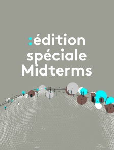 Edition spéciale Midterms