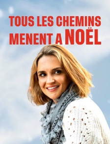 Tous les chemins mènent à Noël
