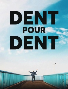 Dent pour dent