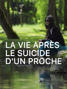 La vie après le suicide d'un proche