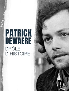 Patrick Dewaere drôle d'histoire