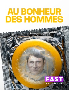 Molotov Channels TEST FAST - Au bonheur des hommes