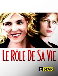 Le rôle de sa vie