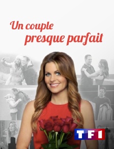 TF1 - Un couple presque parfait