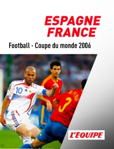 L'Equipe - Football - Coupe du monde 2006 : Espagne / France