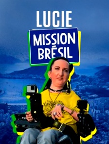 Lucie : mission Brésil