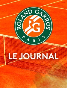 Le journal de Roland-Garros