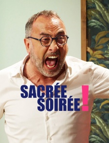 Sacrée soirée !