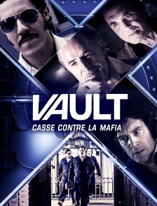 Vault : casse contre la mafia