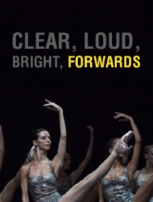 Clear, Loud, Bright, Forward