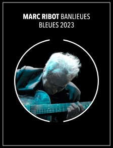 Marc Ribot Banlieues Bleues 2023