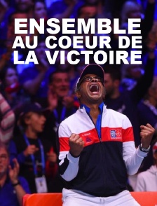 Ensemble au coeur de la victoire
