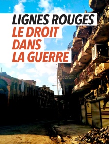 Lignes rouges : le droit dans la guerre