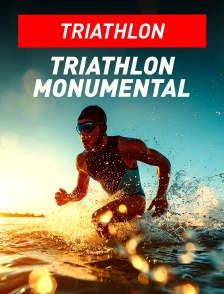 Triathlon : Triathlon Monumental