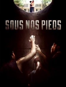 Sous nos pieds