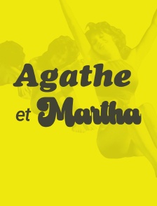Agathe et Martha