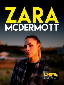 Crime District - Zara McDermott