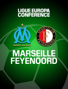 Football - Ligue Europa Conférence : Marseille / Feyenoord