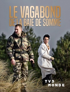 TV5MONDE - Le vagabond de la Baie de Somme