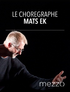 Le chorégraphe Mats Ek