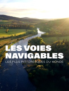 Les voies navigables les plus pittoresques du monde