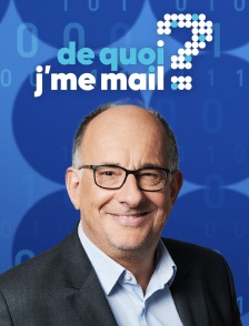 De quoi j'me mail ?
