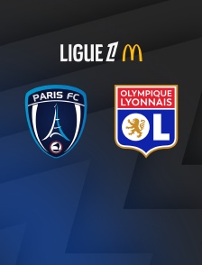 Football - Ligue 1 McDonald's : Paris FC / Lyon