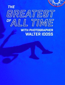 The Greatest Of All Time With Photographer Walter Looss