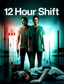 12 Hour Shift