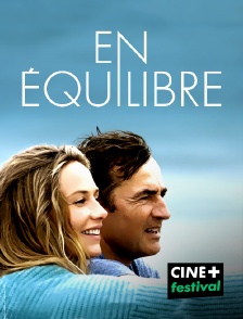 CINE+ Festival - En équilibre