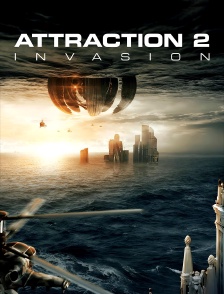 Attraction 2 : Invasion