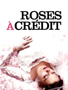 Roses à crédit