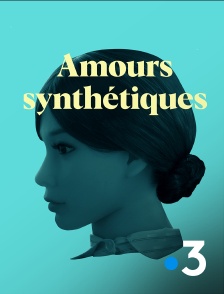 Amours synthétiques