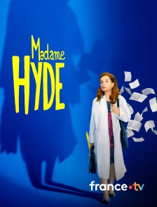 france.tv - Madame Hyde