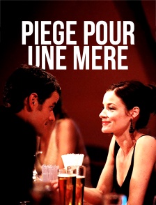 Piège pour une mère