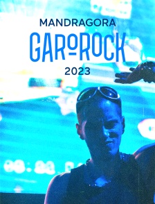 Mandragora - Garorock 2023