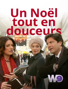 W9 - Un Noël tout en douceurs
