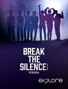 EXPLORE - BTS – Break the Silence en replay