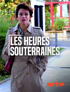 Les heures souterraines