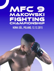 MFC 9 Makowski Fighting Championship, Nowa Sól, Poland, 12.12.2015
