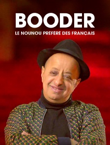 Booder, le nounou préféré des Français