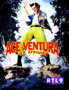 RTL 9 - Ace Ventura en Afrique