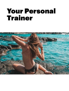 Your Personal Trainer