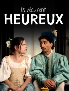 Ils vécurent heureux