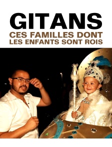 Gitans : ces familles dont les enfants sont rois !
