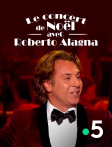 France 5 - Le concert de Noël avec Roberto Alagna et l'orchestre philharmonique de Monte-Carlo