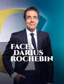Face à Darius Rochebin