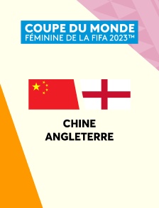 Football - Coupe du monde féminine 2023 : Chine / Angleterre